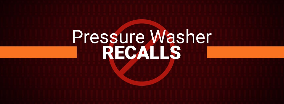 Pressure Washers Direct Safety Recalls